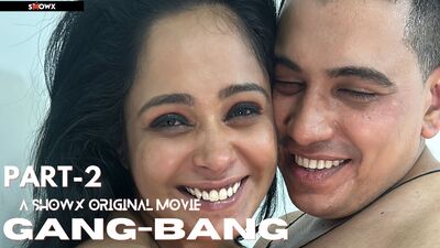 Gang Bang S1E2 (2024) Uncut Hindi Hot Web Series – ShowX