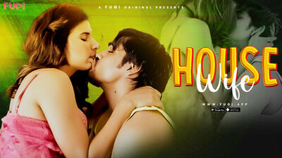 Housewife S1E1 (2024) Uncut Hindi Hot Web Series [FugiApp]