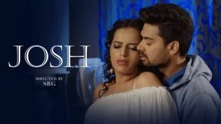 Hindi Hot Short Film – Josh 2024 : Namasteyflix